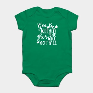 God is Within Her She Will Not Fall Baby Bodysuit